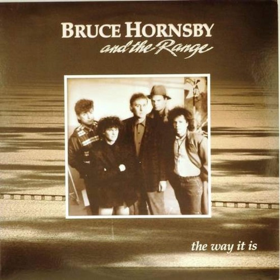 Пластинка Bruce Hornsby and the Range The way it is